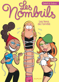 LES NOMBRILS - TOME 3 - LES LIENS DE L'AMITIE (PRIX REDUIT)