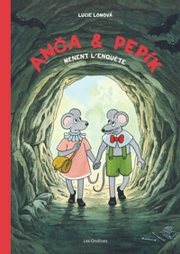 Anca et Pepik - Tome 1 - Anca et Pepik mènent l'enquête