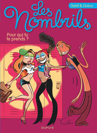 Les Nombrils - Tome 1 - Pour qui tu te prends ? (Opé jeunesse 7?)