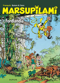 MARSUPILAMI - TOME 6 - FORDLANDIA (OPE ETE 2020)