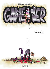 Game over - Tome 4 - Oups ! (Opé été 2018)