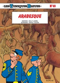 LES TUNIQUES BLEUES - TOME 48 - ARABESQUE