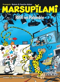 MARSUPILAMI - TOME 10 - RIFIFI EN PALOMBIE (OPE ETE 2018)