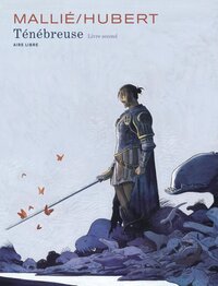 TENEBREUSE - TOME 2