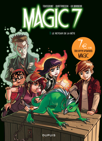 Magic 7 - Tome 3 - Le retour de la bête !