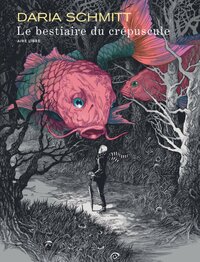 LE BESTIAIRE DU CREPUSCULE