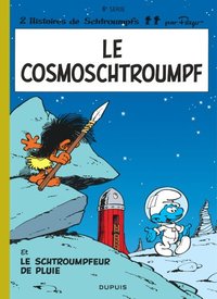 LES SCHTROUMPFS - TOME 6 - LE COSMOSCHTROUMPF / EDITION SPECIALE (OPE ETE 2021)