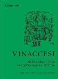 OR FIA MAI VERO, O LONTANANZA INFIDA