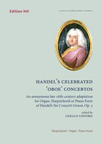 HANDEL'S CELEBRATED 'OBOE' CONCERTOS OP. 3