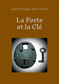 LA PORTE ET LA CLE
