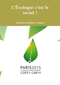 L'ECOLOGIE C'EST LE SOCIAL !