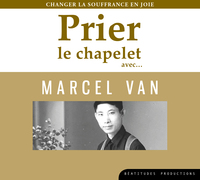 Prier le chapelet avec Marcel Van – CD