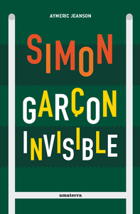 SIMON, GARCON INVISIBLE