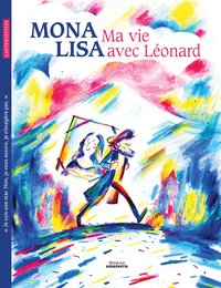 MONA LISA, MA VIE AVEC LEONARD