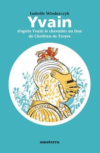 Yvain le chevalier au lion