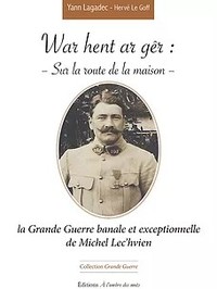 WAR HENT AR GER - SUR LA ROUTE DE LA MAISON