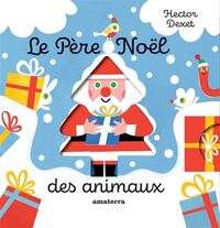 LE PERE NOEL DES ANIMAUX