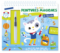 MES JOLIES PEINTURES MAGIQUES A L'ECOLE