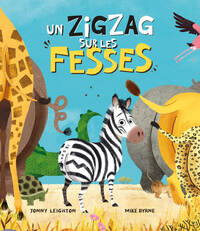 UN ZIGZAG SUR LES FESSES