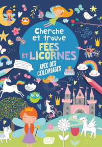CHERCHE ET TROUVE - LES FEES ET LES LICORNES