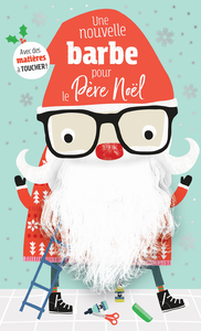 UNE NOUVELLE BARBE POUR LE PERE NOEL