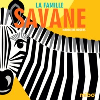 LA FAMILLE SAVANE (COLL. MES MIBO CARTONNES)