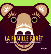 LA FAMILLE FORÊT (COLL. MIBO)