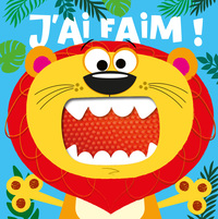 J'AI FAIM !