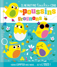 5 POUSSINS GROGNONS