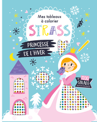 MES TABLEAUX A COLORIER STRASS - PRINCESSE DE L'HIVER