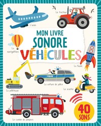 MON LIVRE SONORE - VEHICULES