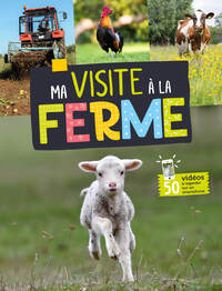 MA VISITE A LA FERME