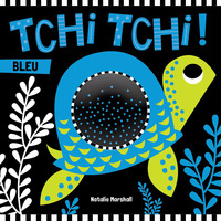 TCHI TCHI ! BLEU