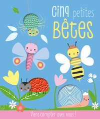 CINQ PETITES BETES (COLL. VIENS COMPTER AVEC NOUS !)