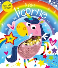 SI J'ETAIS UNE LICORNE...