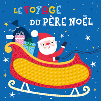 Le voyage du Père Noël - mon livre à toucher silicone