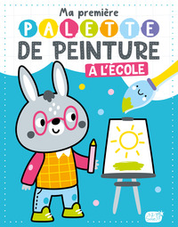 MA PREMIÈRE PALETTE DE PEINTURE - À L ÉCOLE