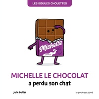 MICHELLE LE CHOCOLAT A PERDU SON CHAT