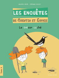 LES ENQUÊTES DE QUENTIN ET SOPHIE TOME 4 - LE TRÉSOR CACHE