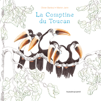 LES TOUT-CARTONS - LA COMPTINE DU TOUCAN