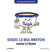 SOIZIC LE BOL BRETON RENTRE À L'ÉCOLE