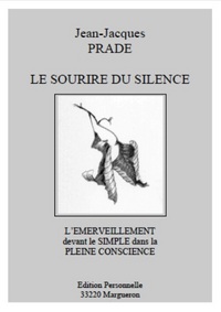 LE SOURIRE DU SILENCE