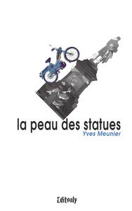 LA PEAU DES STATUES