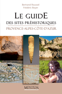 Guide des sites préhistoriques en PACA