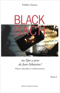 BLACK BACH - TOME I