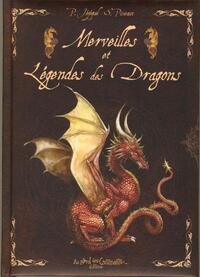 MERVEILLES ET LEGENDES DES DRAGONS