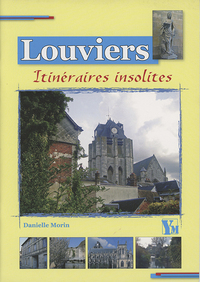 Louviers Itineraires Insolites