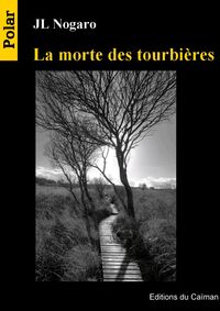 La Morte Des Tourbières