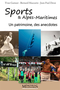 Sport & Alpes-Maritimes : un patrimoine des anecdo