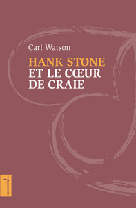 Hank Stone et le cœur de craie